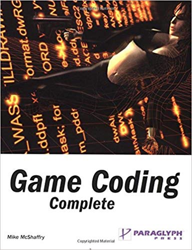 Game Coding Complete (Mike Mcshaffry)