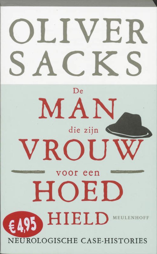 De man die zijn vrouw voor een hoed hield (Oliver Sacks)