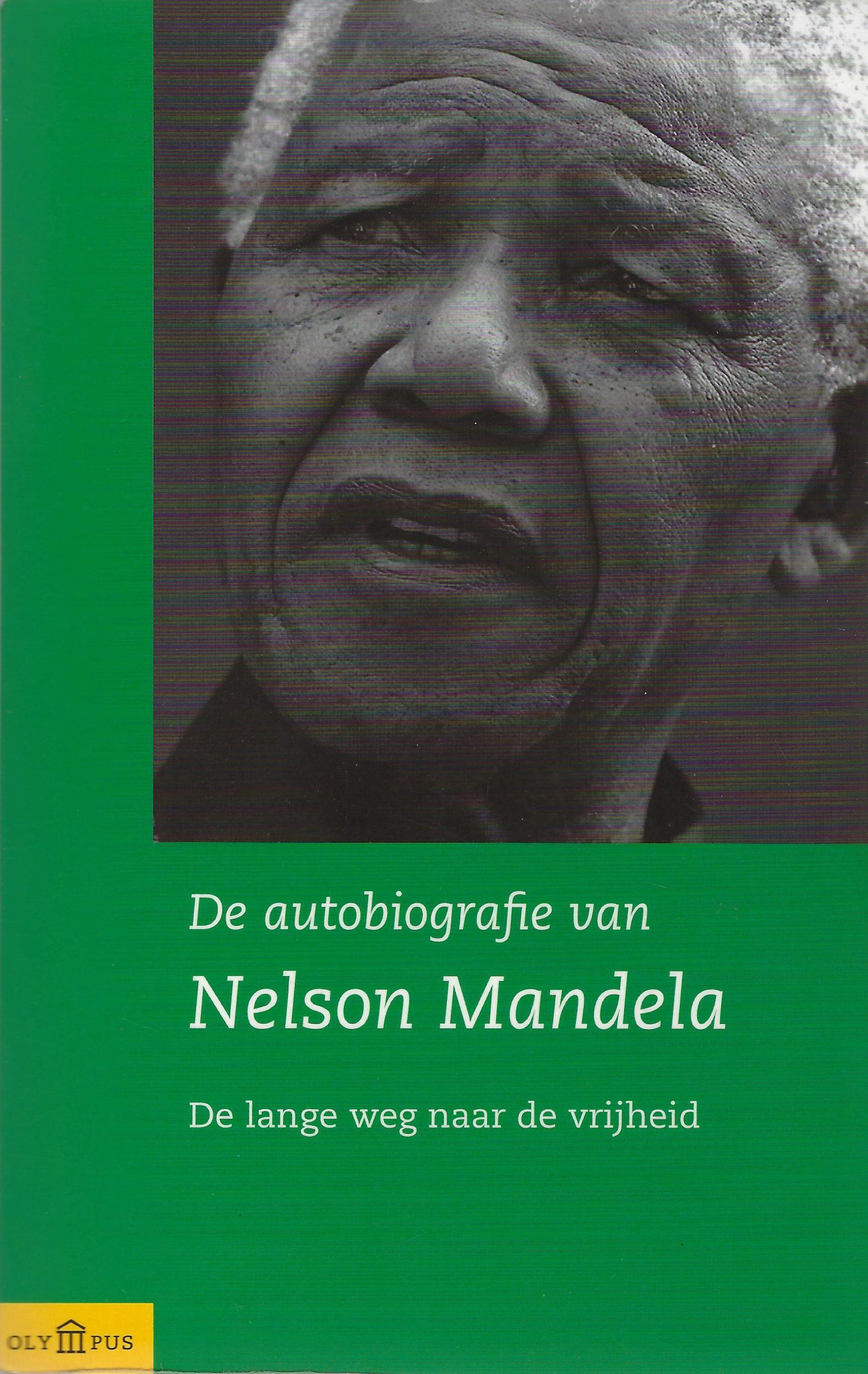 De autobiografie van Nelson Mandela - De lange weg naar de vrijheid (Nelson Mandela)