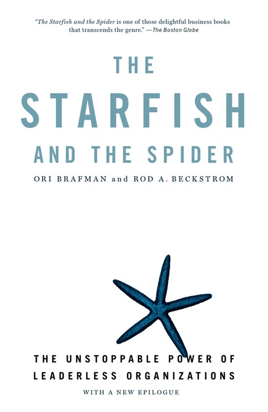 The Starfish and the Spider (Ori Brafman)