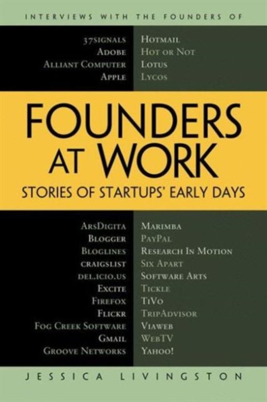 Founders at Work (Jessica Livingston)