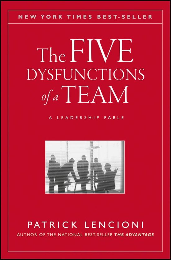 The Five Dysfunctions of a Team (Patrick Lencioni)