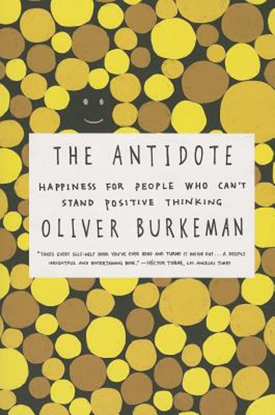 The Antidote (Oliver Burkeman)