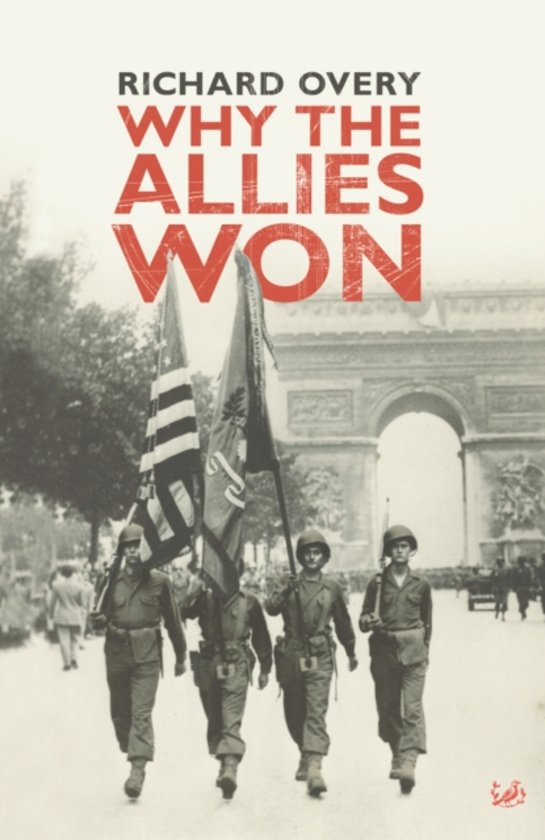 Why The Allies Won (Richard Overy)