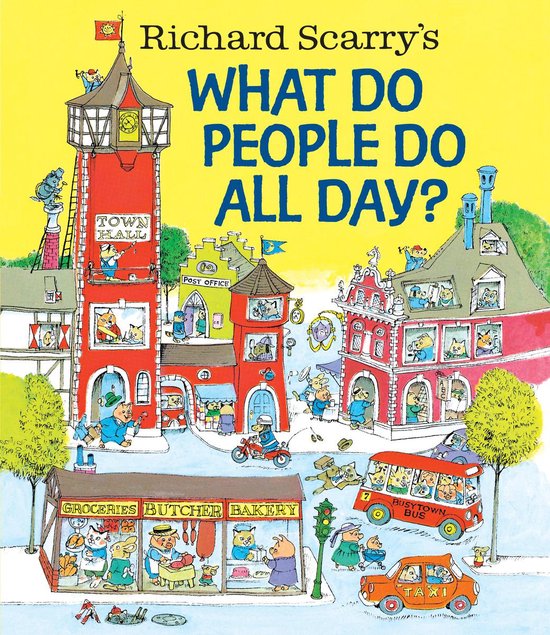 Richard Scarry's What Do People Do All Day? (Richard Scarry)