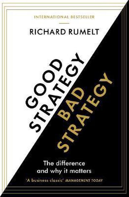 Good Strategy/Bad Strategy (Richard Rumelt)
