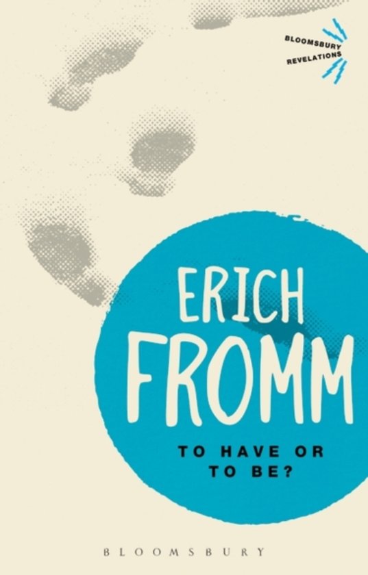 To Have or To Be? (Erich Fromm)