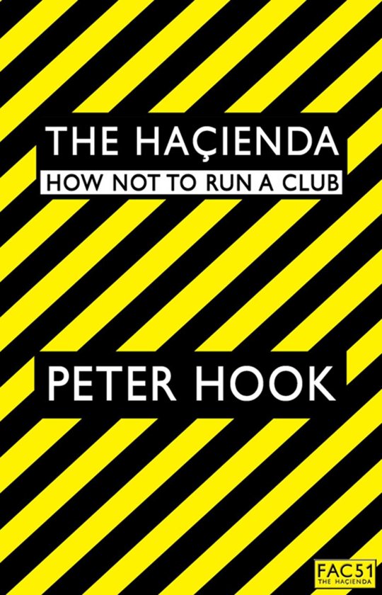 The Hacienda (Peter Hook)