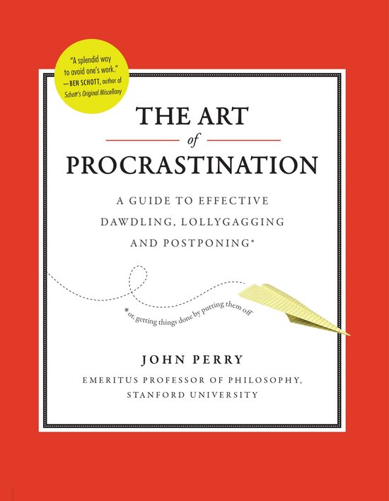The Art of Procrastination (John Perry)