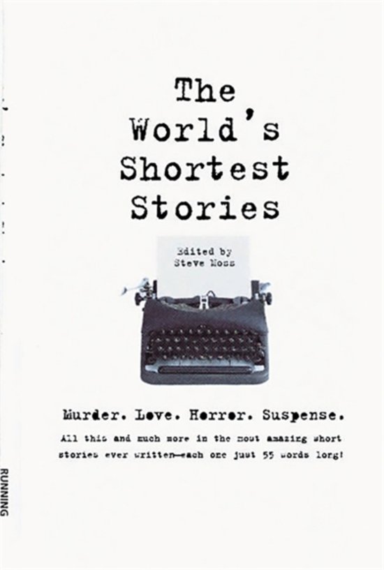 World's Shortest Stories (Steve Moss)