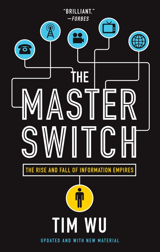 The Master Switch (Tim Wu)