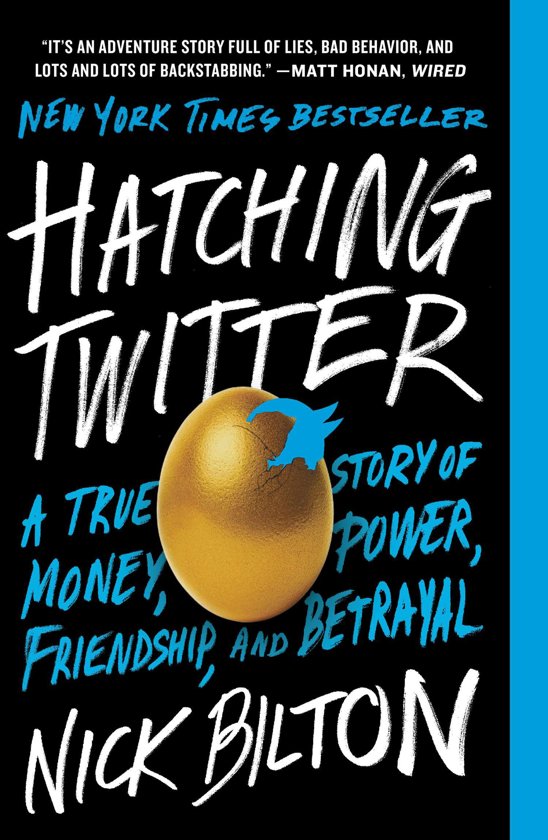 Hatching Twitter (Nick Bilton)